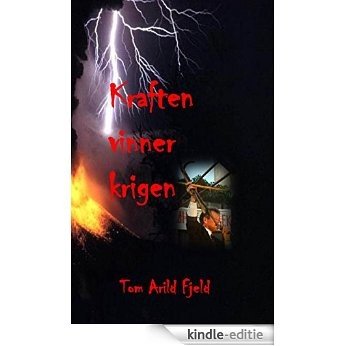 Kraften Vinner Krigen: Pinsens ild og kraft i moderne tid (Norwegian_bokmal Edition) [Kindle-editie]