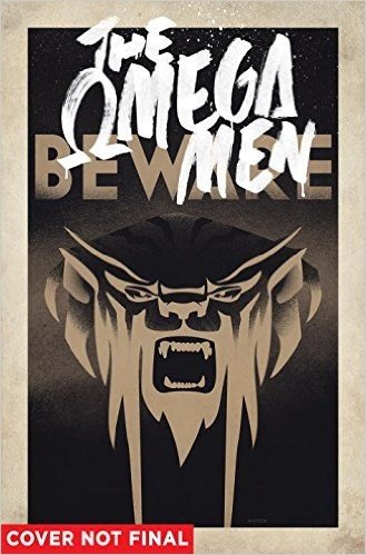 Omega Men: The Complete Series