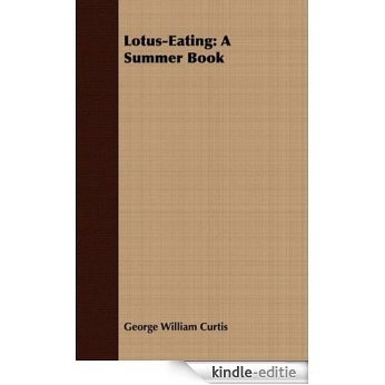 Lotus-eating: a summer book (English Edition) [Kindle-editie]