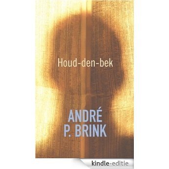 Houd-den-bek [Kindle-editie]