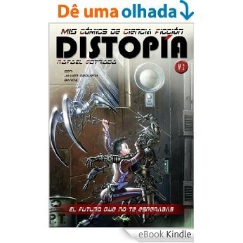 Distopía 2 (cómic) (Todos mis cómix nº 5) (Spanish Edition) [eBook Kindle]