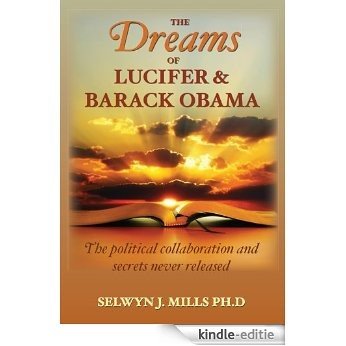 Dreams of Lucifer and Barack Obama (English Edition) [Kindle-editie]