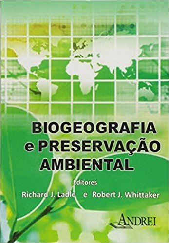 Biogeografia e Preservação Ambiental