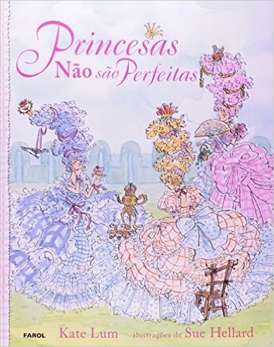 Princesas não São Perfeitas - Volume 1