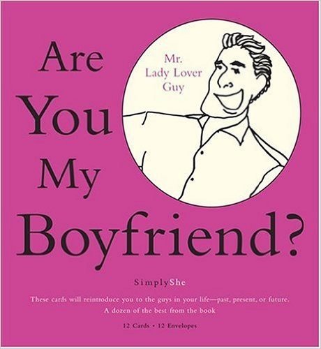 Simply She: Are You My Boyfriend?: Boxed Note Cards