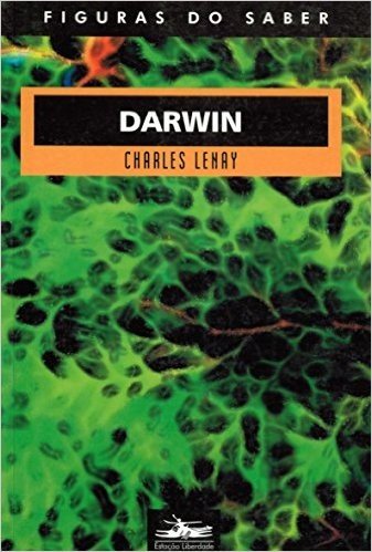 Darwin - Coleção Figuras do Saber 7
