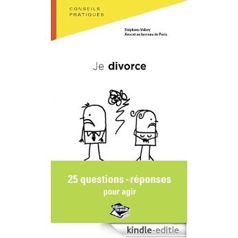 Je divorce: 25 questions-réponses pour agir (Droit dans la poche) (French Edition) [Kindle-editie]