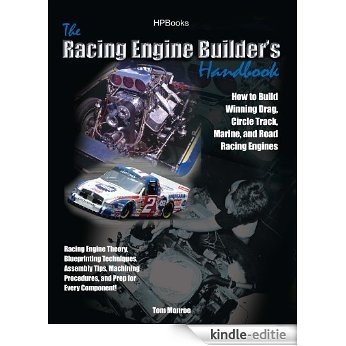 Racing Engine Builder's HandbookHP1492: How to Build Winning Drag, Circle Track, Marine and Road RacingEngines [Kindle-editie]