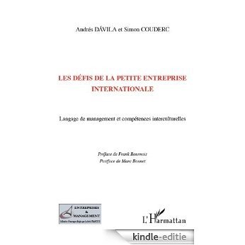 Les défis de la petite entreprise internationale: Langage de management et compétences interculturelles (Entreprises et Management) [Kindle-editie]