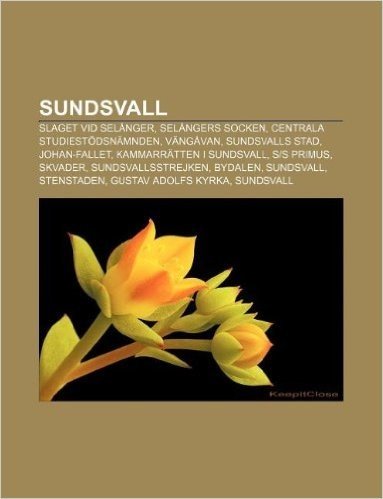 Sundsvall: Slaget VID Selanger, Selangers Socken, Centrala Studiestodsnamnden, Vangavan, Sundsvalls Stad, Johan-Fallet baixar