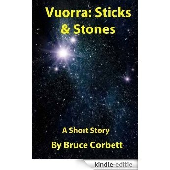 Vuorra: Sticks & Stones (English Edition) [Kindle-editie]