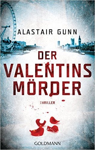 Der Valentinsmörder: Thriller - Ein Fall für Antonia Hawkins 2 (German Edition)