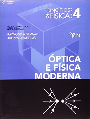 Óptica e Física Moderna - Volume 4