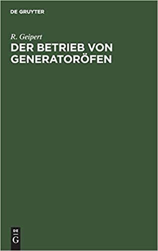 Der Betrieb von Generatoröfen