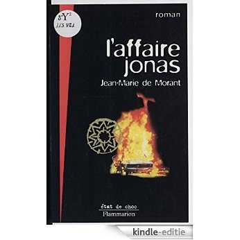 L'Affaire Jonas (Etat de choc) [Kindle-editie]