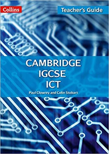 Cambridge IGCSE™ ICT Teacher Guide (Collins Cambridge IGCSE™) (Collins Cambridge IGCSE (TM))