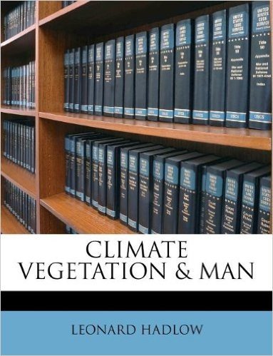 Climate Vegetation & Man