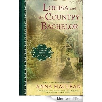 Louisa and the Country Bachelor: A Louisa May Alcott Mystery [Kindle-editie] beoordelingen