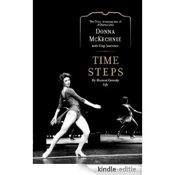 Time Steps: My Musical Comedy Life (English Edition) [Kindle-editie]