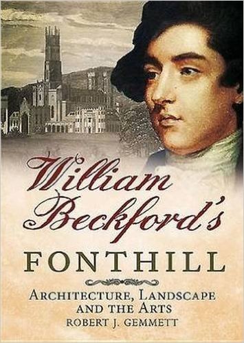 William Beckford's Fonthill: Architecture, Landscape and the Arts baixar