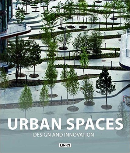 Urban Spaces: Design and Innovation baixar