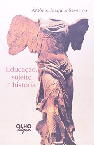 Educação, Sujeito E Historia