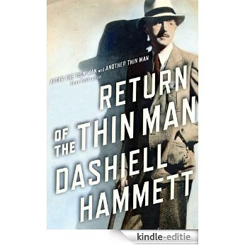 Return of the Thin Man: Two never-before-published novellas featuring Nick & Nora Charles [Kindle-editie] beoordelingen