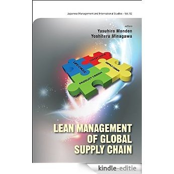 Lean Management of Global Supply Chain (Japanese Management and International Studies) [Kindle-editie]
