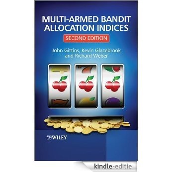 Multi-armed Bandit Allocation Indices [Kindle-editie]