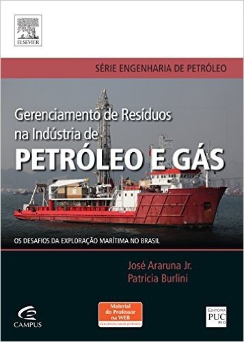 Gerenciamento de Resíduos na Indústria de Petróleo e Gás