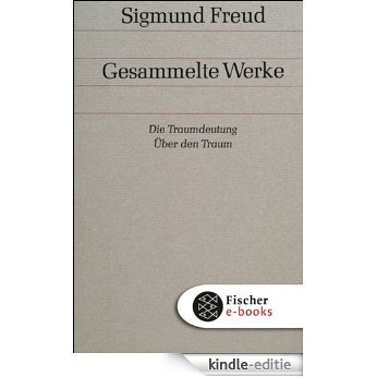 Die Traumdeutung / Über den Traum: Bd. 2/3 (Sigmund Freud, Gesammelte Werke in 18 Bänden mit einem Nachtragsband) [Kindle-editie] beoordelingen