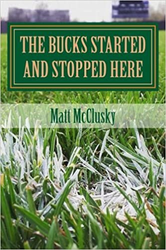 The Bucks Started and Stopped Here: : A wild ride inside the world of independent