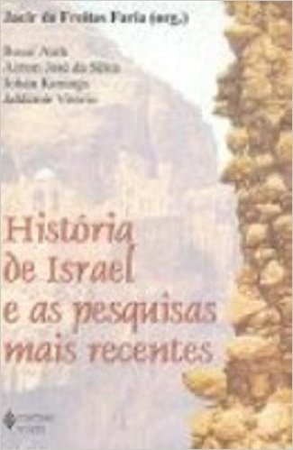 A Historia De Israel E As Pesquisas Mais Recentes