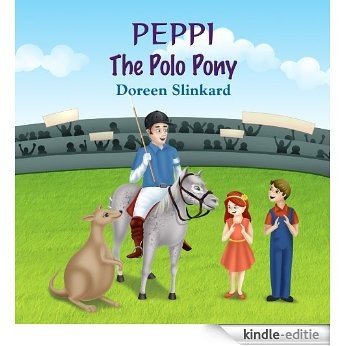 Peppi the Polo Pony (English Edition) [Kindle-editie] beoordelingen
