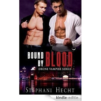 Bound by Blood (English Edition) [Kindle-editie]