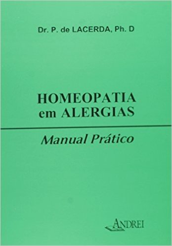 Homeopatia em Alergias. Manual Pratico