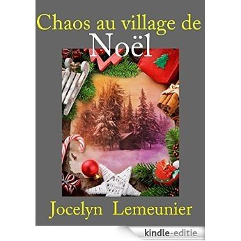 Chaos au village de Noël (French Edition) [Kindle-editie]