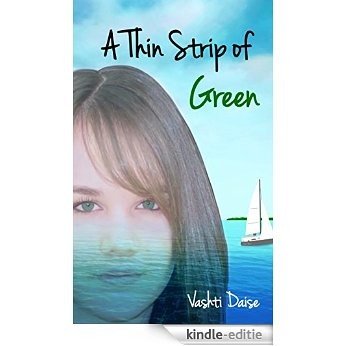 A Thin Strip of Green (English Edition) [Kindle-editie]