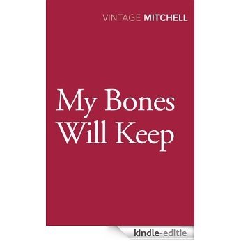 My Bones Will Keep (Mrs Bradley) [Kindle-editie]