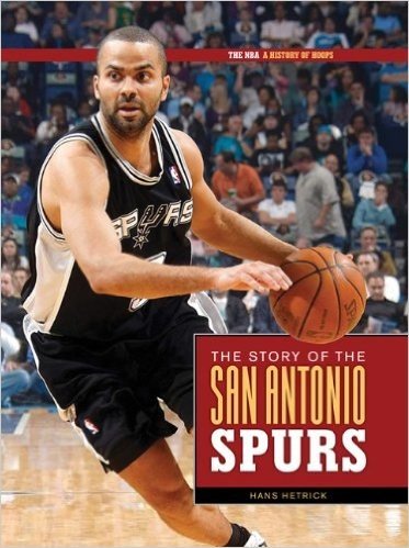 The Story of the San Antionio Spurs