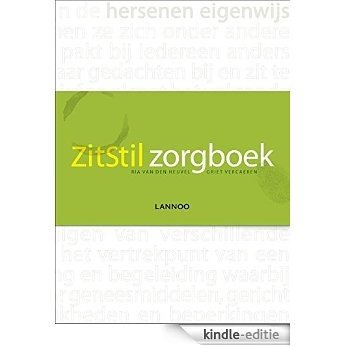 Zit Stil zorgboek (E-boek - ePub formaat) [Kindle-editie]
