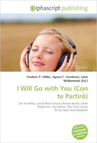 I Will Go with You (Con Te Partir )