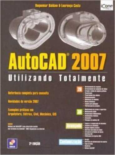 AutoCAD 2007. Utilizando Totalmente