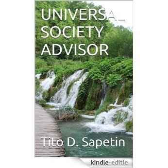 UNIVERSAL SOCIETY ADVISOR (Tito Sapetin Book 46) (English Edition) [Kindle-editie] beoordelingen