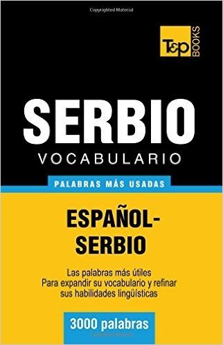 Vocabulario Espanol-Serbio - 3000 Palabras Mas Usadas