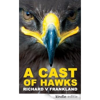 A Cast of Hawks (English Edition) [Kindle-editie] beoordelingen