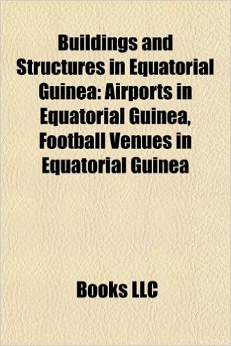 Buildings and Structures in Equatorial Guinea: Airports in Equatorial Guinea, Football Venues in Equatorial Guinea