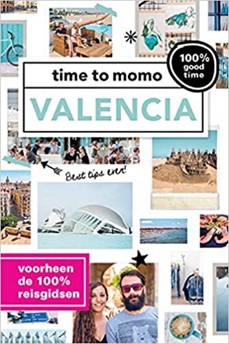 Valencia: 100% good time! (Time to momo)