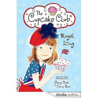 Royal Icing: The Cupcake Club [Kindle-editie]
