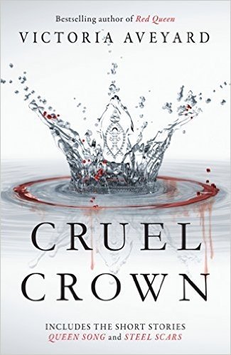 Cruel Crown: Two Red Queen Short Stories (English Edition)